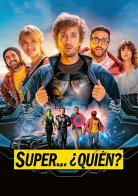 Poster Super ¿quién?: Un superhéroe por accidente