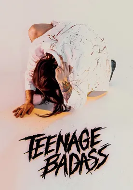 Poster Teenage Badass