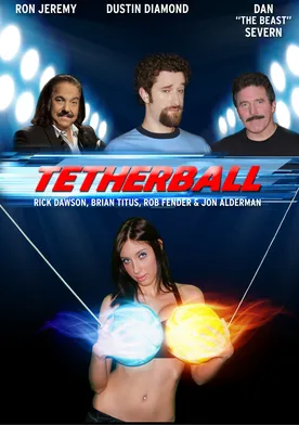 Poster Tetherball: The Movie