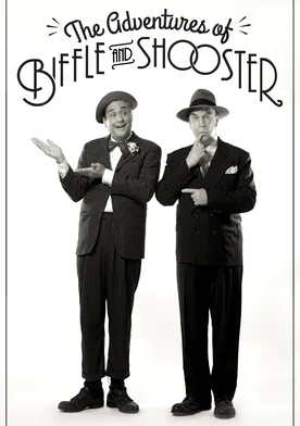 Poster The Adventures of Biffle and Shooster