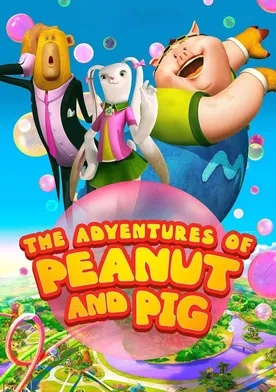 Poster The Adventures of Peanut and Pig