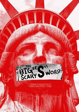 Poster The Big Scary 'S' Word