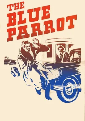 Poster The Blue Parrot