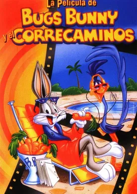 Poster The Bugs Bunny/Road Runner Movie