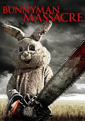 Poster The Bunnyman Massacre