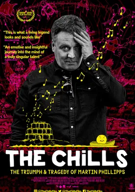 Poster The Chills: The Triumph and Tragedy of Martin Phillipps