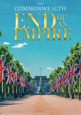 Poster The Commonwealth: End of an Empire