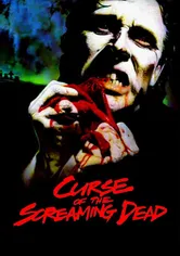 Poster The Curse of the Screaming Dead