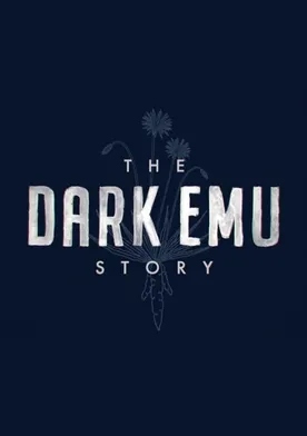 Poster The Dark Emu Story