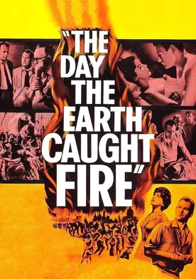 Poster The Day the Earth Caught Fire