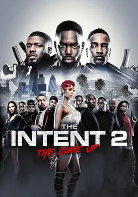 Poster The Intent 2: The Come Up