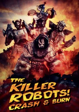 Poster The Killer Robots! Crash and Burn