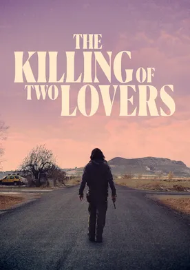 Poster The Killing of Two Lovers