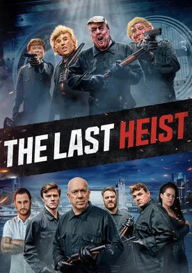 Poster The Last Heist