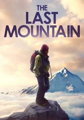 Poster The Last Mountain