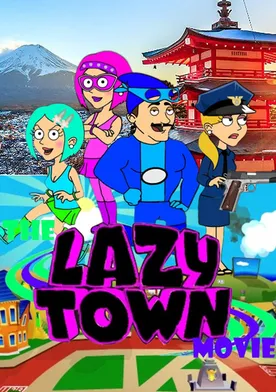 Poster The LazyTown Movie