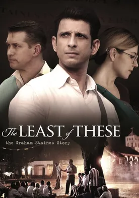 Poster The Least of These: The Graham Staines Story