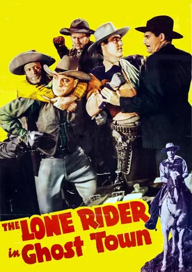 Poster The Lone Rider in Ghost Town