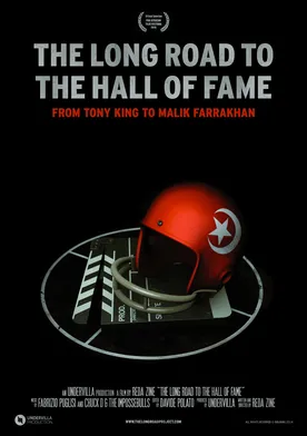 Poster The Long Road to the Hall of Fame: From Tony King to Malik Farrakhan