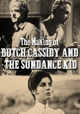 Poster The Making of 'Butch Cassidy and the Sundance Kid'