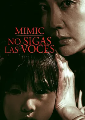 Poster Mimic: No sigas las voces