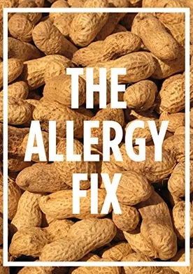 Poster The Nature of Things: The Allergy Fix