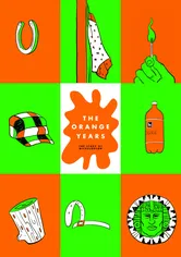 Poster The Orange Years: The Nickelodeon Story