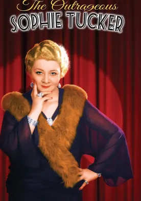 Poster The Outrageous Sophie Tucker