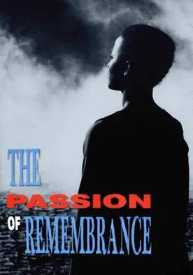 Poster The Passion of Remembrance