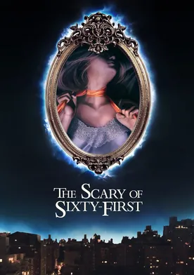 Poster The Scary of Sixty-First