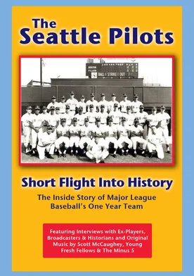 Poster The Seattle Pilots: Short Flight Into History