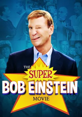 Poster The Super Bob Einstein Movie