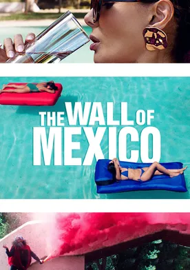 Poster The Wall of Mexico