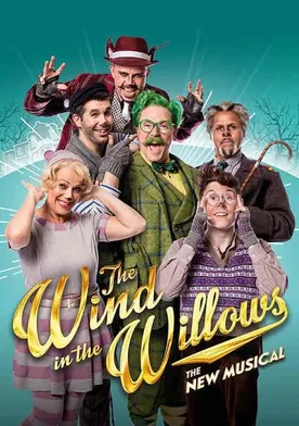 Poster The Wind in the Willows: The Musical