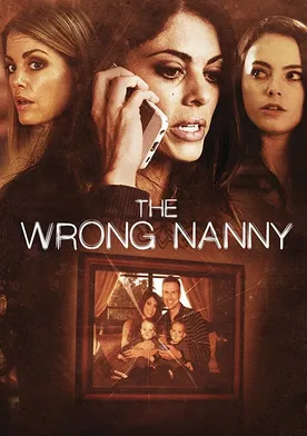 Poster The Wrong Nanny