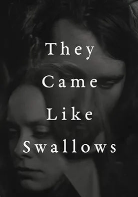 Poster They Came Like Swallows