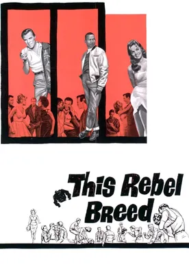 Poster This Rebel Breed