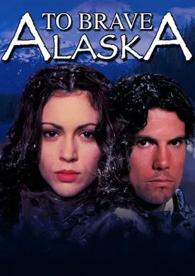 Poster To Brave Alaska