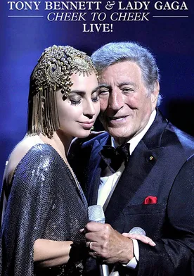 Poster Tony Bennett & Lady Gaga: Cheek to Cheek Live!