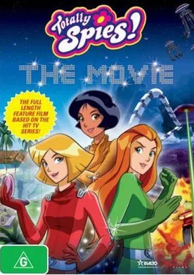 Poster Totally Spies! Le Film