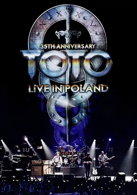 Poster Toto: 35th Anniversary Tour Live in Poland