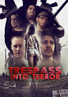 Poster Trespass Into Terror