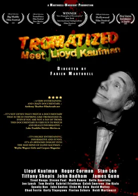 Poster Tromatized: Meet Lloyd Kaufman