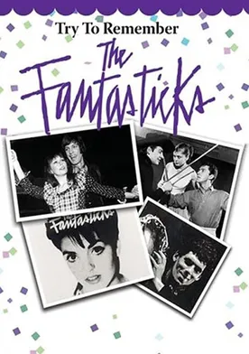 Poster Try to Remember: The Fantasticks