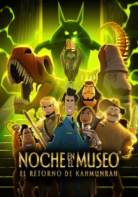 Poster Una noche en el museo: El Regreso de Kahmunrah