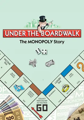 Poster Under the Boardwalk: The Monopoly Story