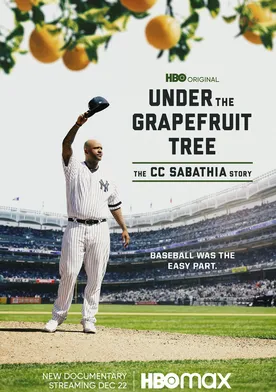 Poster Under the Grapefruit Tree: The CC Sabathia Story