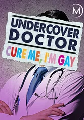 Poster Undercover Doctor: Cure me, I'm Gay