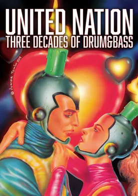 Poster United Nation Three Decades of Drum & Bass