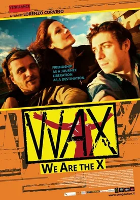 Poster WAX: We Are the X